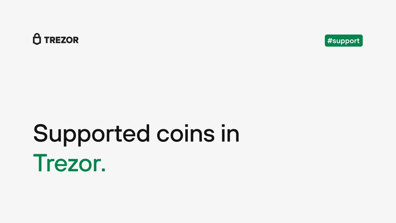 Trezor and supported coins